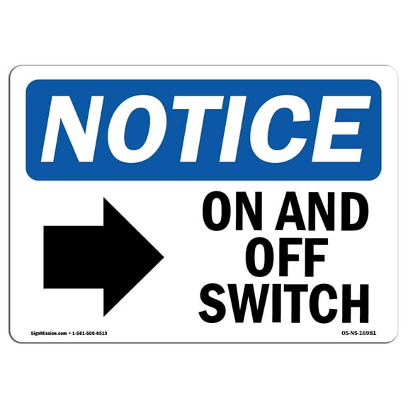 OSHA Notice Sign - On And Off Switch | Plastic Sign | Protect Your Business, Construction Site, Warehouse & Shop Area |  Made in the USA