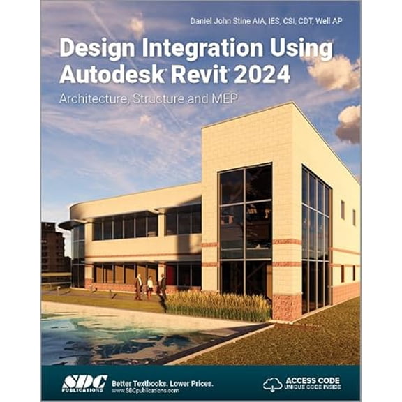 Pre-Owned Design Integration Using Autodesk Revit 2024: Architecture, Structure and MEP, 9781630575847, 1630575844, Paperback,