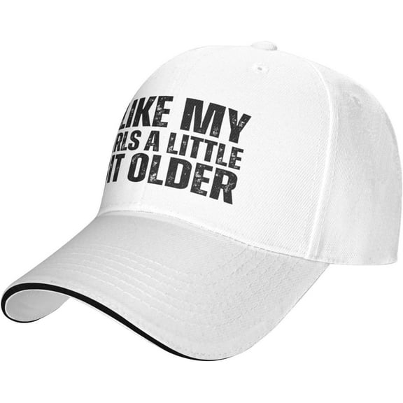 I Like My Girls A Little Bit Older Baseball Cap Trucker Cap for Men Women