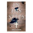 thumbnail image 1 of In His Steps: Religious Novel, 1 of 1