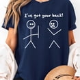 thumbnail image 3 of I Got Your Back Stick Figure Friendship Novelty Graphic T-Shirt, Sizes S-5XL, Tbun, 3 of 5