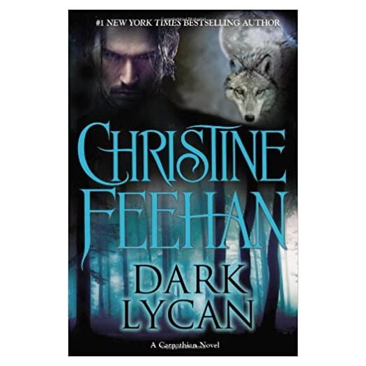 Dark Lycan (Hardcover) by Christine Feehan