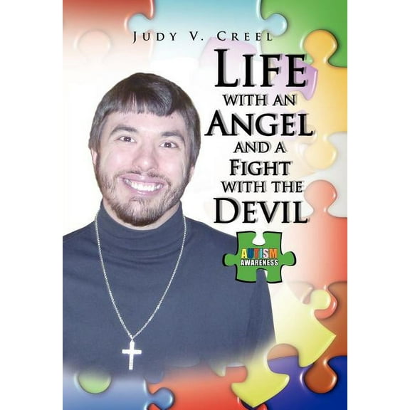 Life with an Angel and a Fight with the Devil (Hardcover)