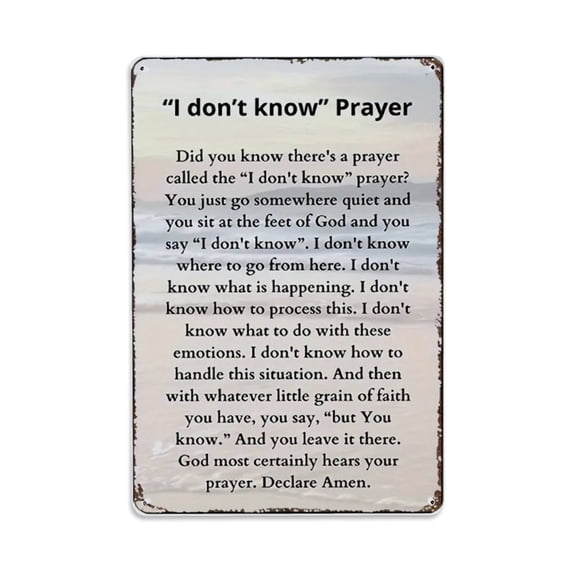 I Don't Know Prayer Tin Sign Vintage Metal Sign Office Living Room Bar Coffee Wall Art Decor 8x12inch