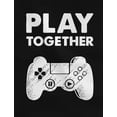 thumbnail image 2 of Matching Couples Shirts Play Together Stay Together Funny Gamer Tshirt Valentine Men Black XX-Large / Women Black Large, 2 of 6