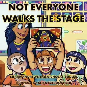 Not Everyone Walks The Stage, (Paperback)