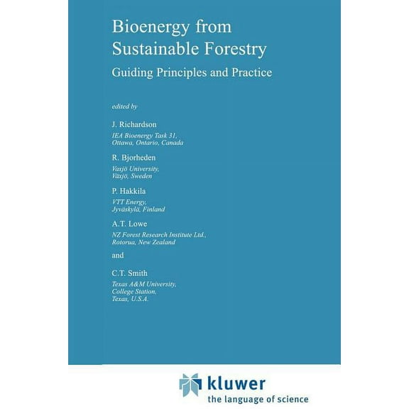 Forestry Sciences Bioenergy from Sustainable Forestry: Guiding Principles and Practice, Book 71, (Paperback)