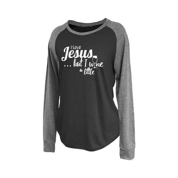 I Love Jesus But I Wine A Little Ladies Adult Raglan Short Sleeve T-shirt-Black-Medium