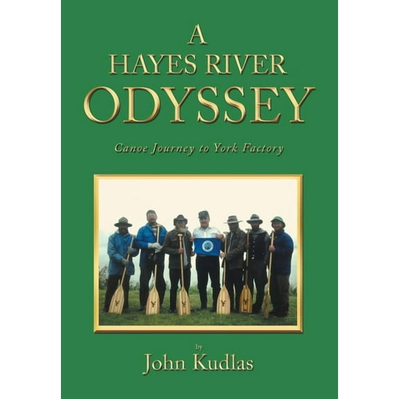 A Hayes River Odyssey, (Hardcover)