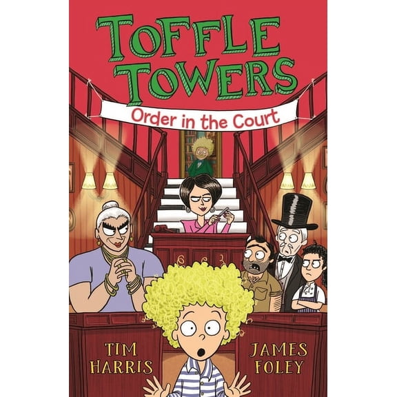 Toffle Towers Order in the Court: Volume 3, (Paperback)