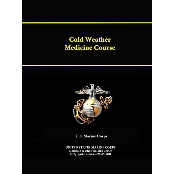 Cold Weather Medicine Course (Paperback)