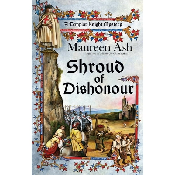 Templar Knight Mystery Shroud of Dishonour, Book 5, (Paperback)