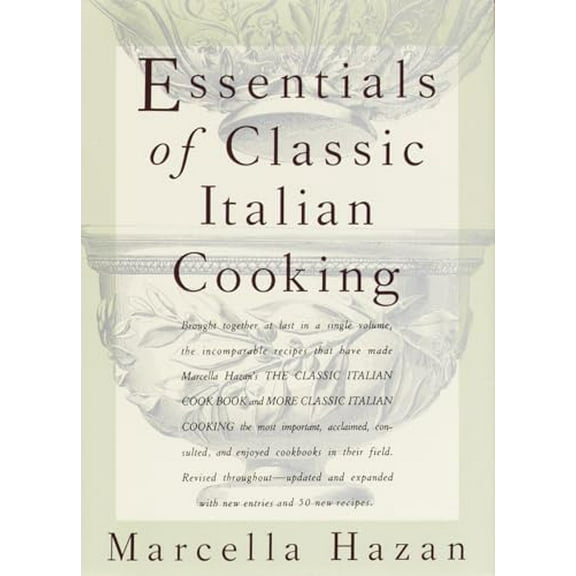Pre-Owned Essentials of Classic Italian Cooking (Hardcover) 039458404X 9780394584041
