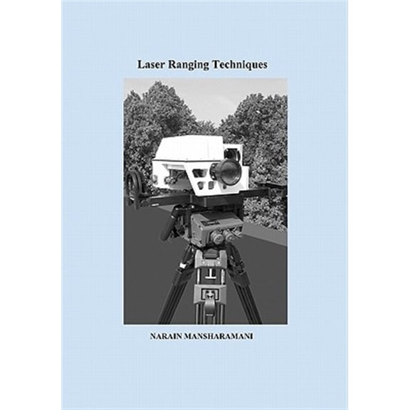 Pre-Owned Laser Ranging Techniques (Paperback) by Narain Mansharamani