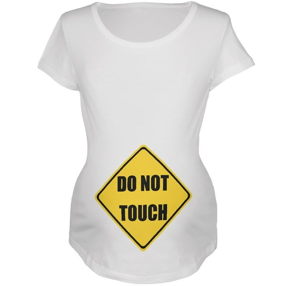 Do Not Touch Funny White Maternity Soft T-Shirt - 2X-Large