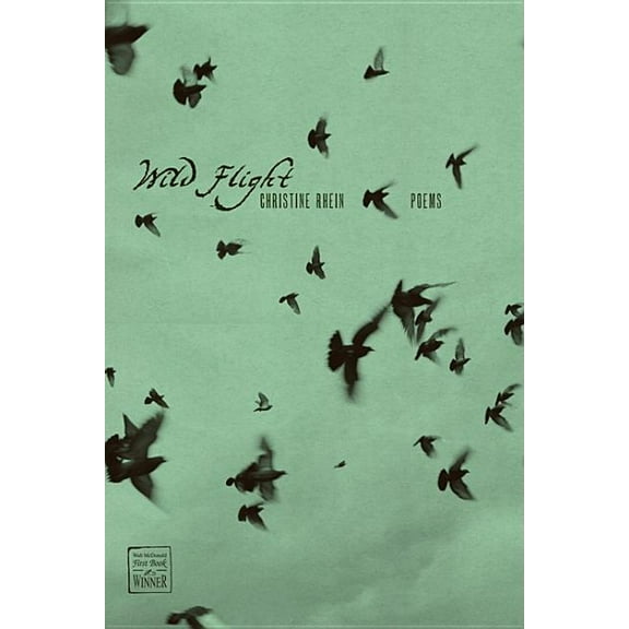 Walt McDonald First-Book Poetry Wild Flight, (Hardcover)
