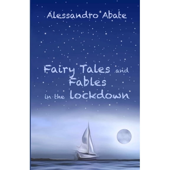 Fairy Tales and Fables in the lockdown, (Paperback)