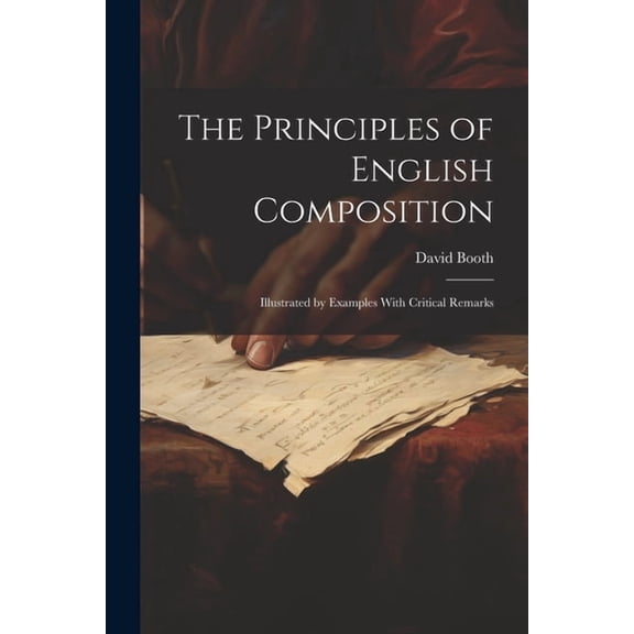 The Principles of English Composition (Paperback)