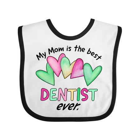 

Inktastic My Mom is the Best Dentist Ever Gift Baby Boy or Baby Girl Bib