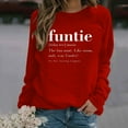 thumbnail image 2 of Honeeladyy Sales Online Funtie Sweatshirt Women's Cute Long Sleeve with Funny Sayings,the Fun Aunt Like a Mom,casual Graphic Tops for Mother, 2 of 5