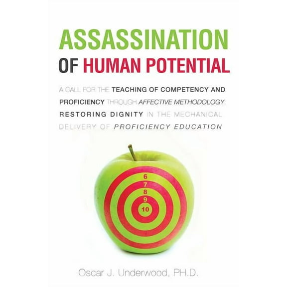 Assassination of Human Potential, (Paperback)