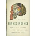 thumbnail image 1 of Transcendence: Comment les Humains Évoluent à Travers le Feu, le Langage, la Beauté et le Temps, 1 of 2