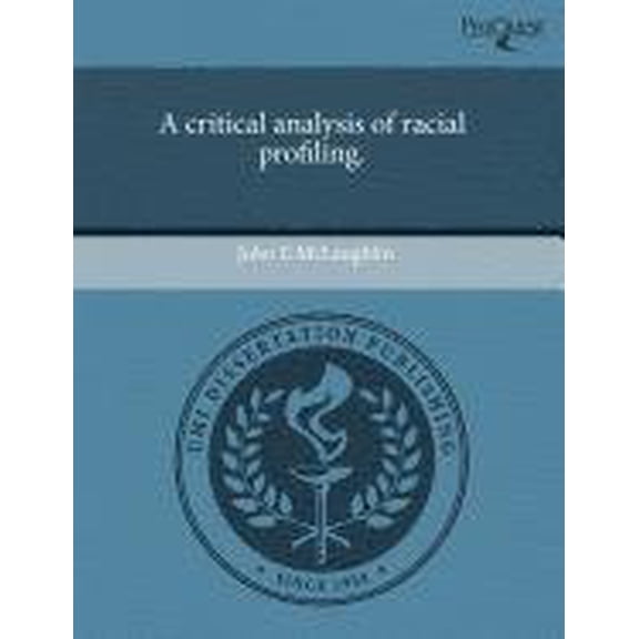 Pre-Owned A critical analysis of racial profiling.