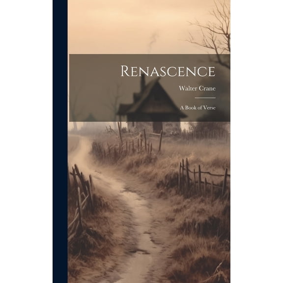 Renascence; a Book of Verse (Hardcover)