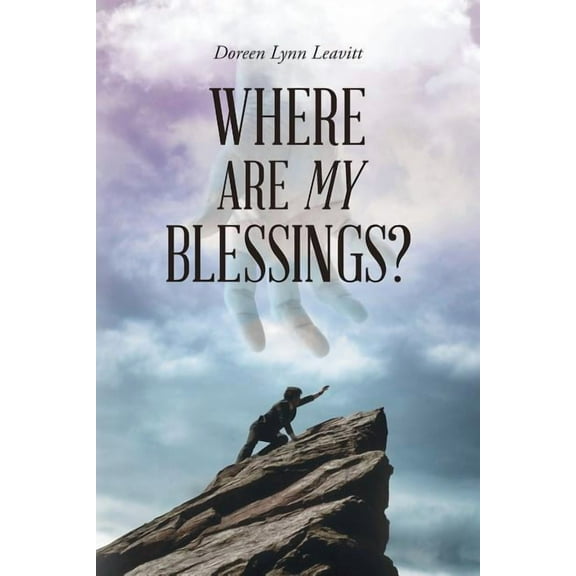 Where Are My Blessings?