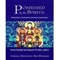 thumbnail image 1 of Possessed by the Spirits:Mediumship in Contemporary Vietnamese Communities, 1 of 1