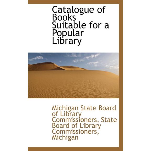 Catalogue of Books Suitable for a Popular Library (Hardcover)