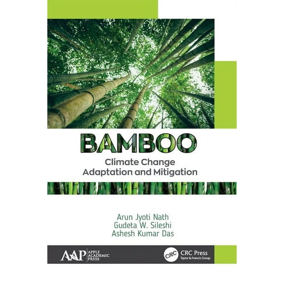 Bamboo: Climate Change Adaptation and Mitigation, (Paperback)