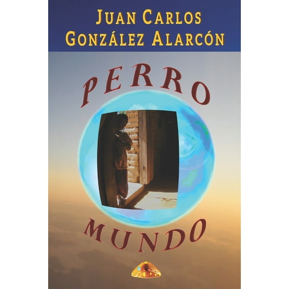 Perro Mundo (Paperback)