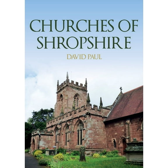 Churches of ...: Churches of Shropshire (Paperback)