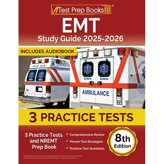 EMT Study Guide 2025-2026: 3 Practice Tests and NREMT Prep Book [8th Edition]
