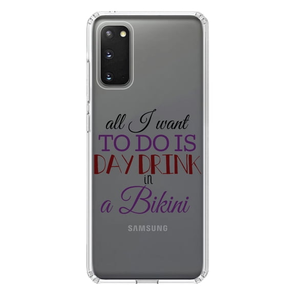 DistinctInk Clear Shockproof Hybrid Case for Galaxy S20 PLUS / 5G (6.7" Screen) - TPU Bumper Acrylic Back Tempered Glass Screen Protector - All I Want To Do Is Day Drink in a Bikini