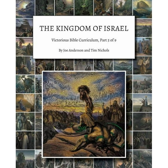 Victorious Bible Curriculum The Kingdom of Israel: Victorious Bible Curriculum, Part 5 of 9, Book 5, (Paperback)