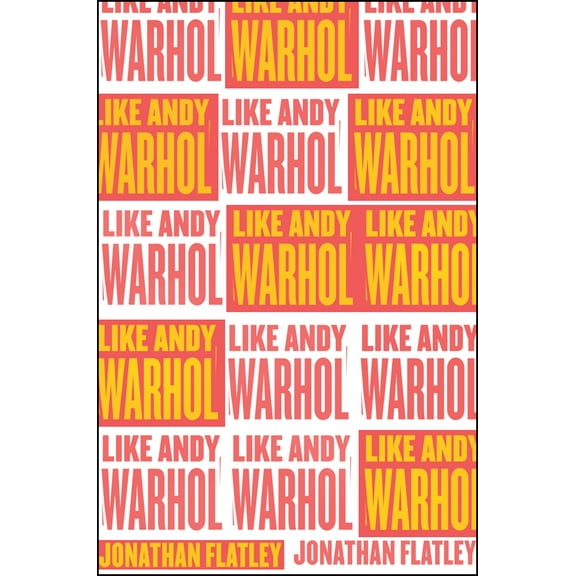 Like Andy Warhol (Hardcover)
