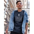 thumbnail image 3 of That's What I Do I Drink And I Know Things Tyrion T-Shirt Men Women, 3 of 9
