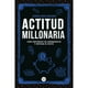 thumbnail image 1 of Actitud Millonaria VR Editoras Gerardo Garcia Manjarrez, 1 of 2