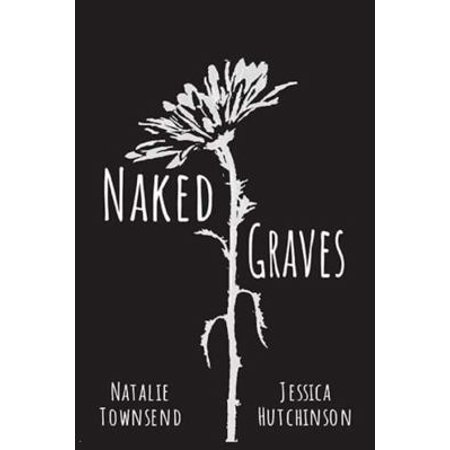 Pre-Owned Naked Graves (Paperback) 0578359022 9780578359021