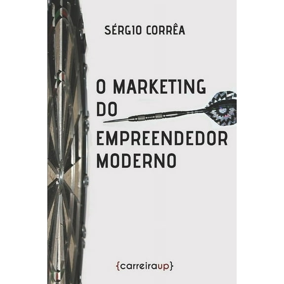 O Marketing do Empreendedor Moderno (Paperback)