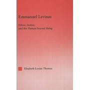 Studies in Philosophy: Emmanuel Levinas: Ethics, Justice and the Human Beyond Being (Hardcover)