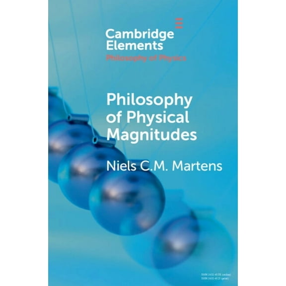 Elements in the Philosophy of Physics Philosophy of Physical Magnitudes, (Paperback)