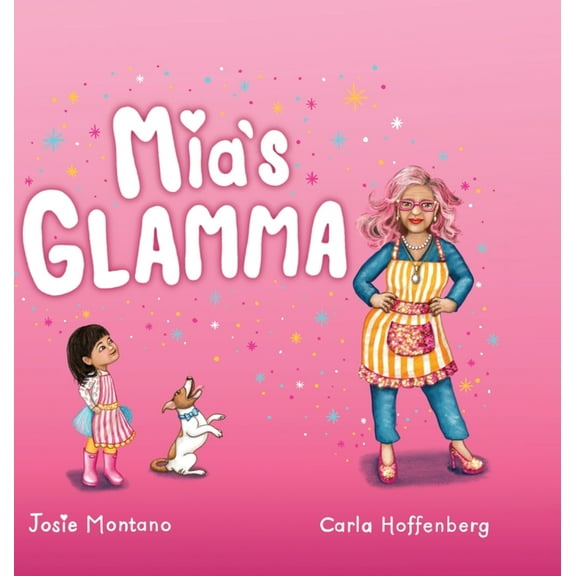 Mia's Glamma (Hardcover)