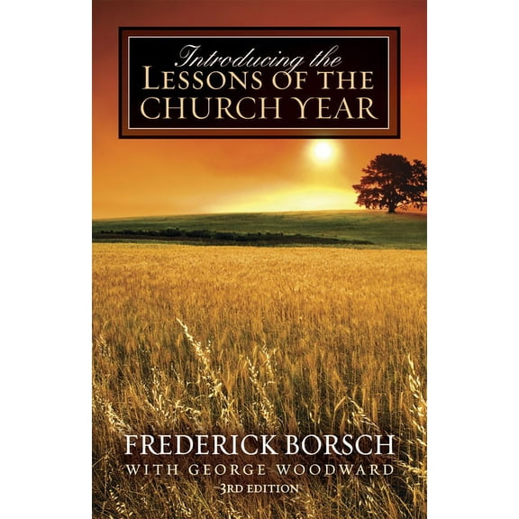 Introducing the Lessons of the Church Year, (Paperback)