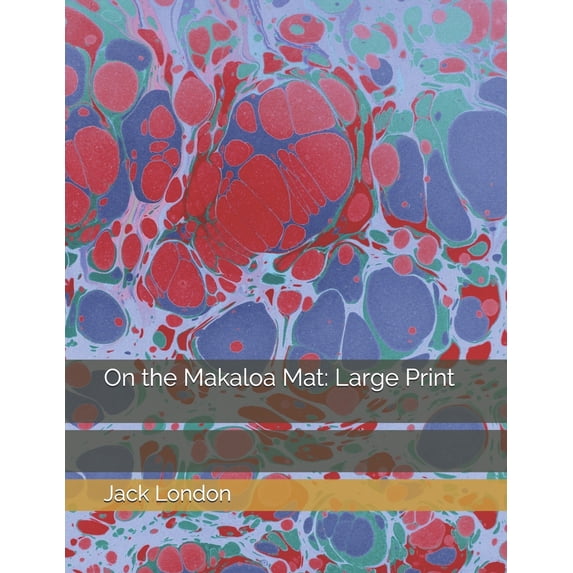 On the Makaloa Mat: Large Print Paperback