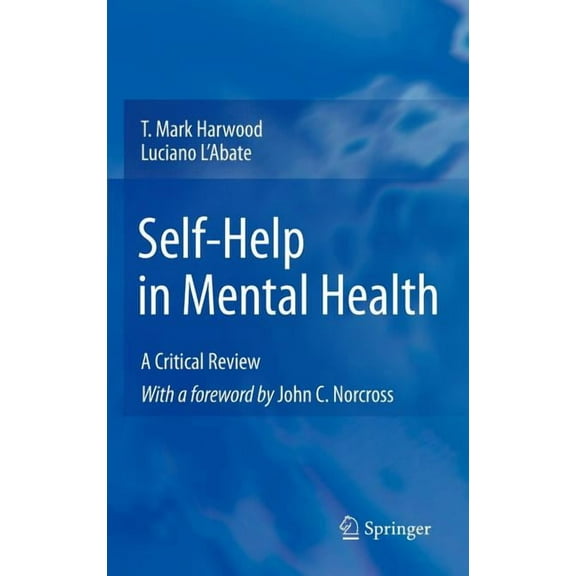 Self-Help in Mental Health: A Critical Review, (Hardcover)
