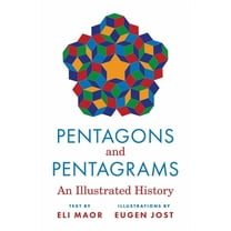 Pentagons and Pentagrams: An Illustrated History, (Paperback)