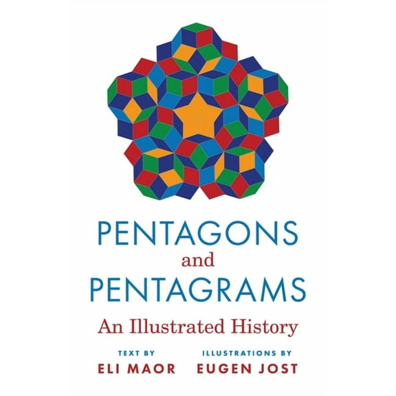 Pentagons and Pentagrams: An Illustrated History, (Paperback)